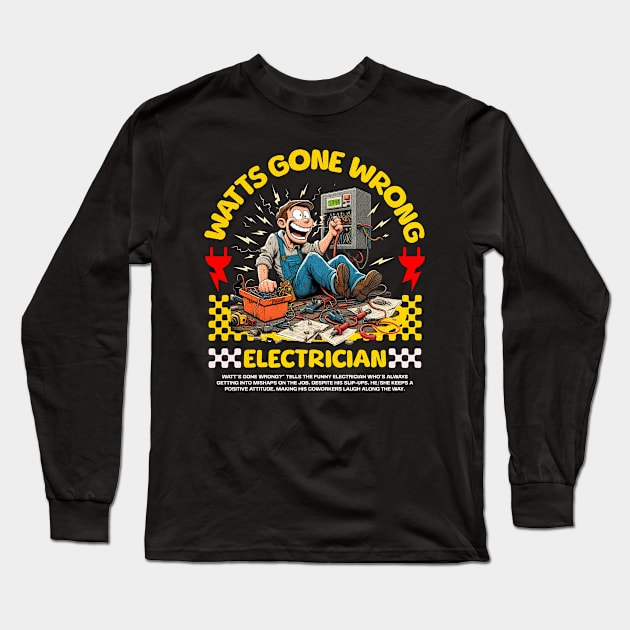 Funny Electrician Long Sleeve T-Shirt by Create Magnus